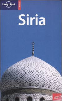Libro Siria di Terry Carter; Lara Dunston; Andrew Humphreys - ean 9788870637380 - Lonely Planet Italia