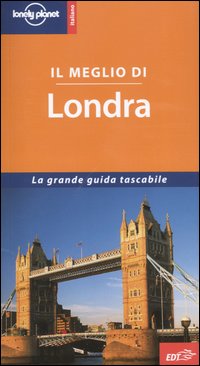 Libro meglio di Londra di Sarah Johnstone - ean 9788870637472 - Lonely Planet Italia