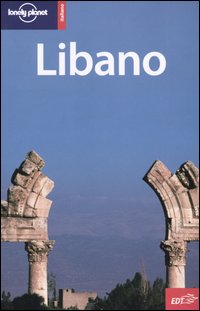 Libro Libano di Terry Carter; Lara Dunston - ean 9788870637489 - Lonely Planet Italia