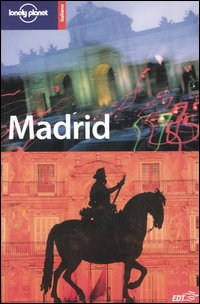 Libro Madrid di Damien Simonis; Sarah Andrews - ean 9788870637526 - Lonely Planet Italia