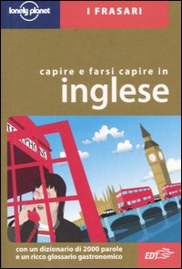 Libro Capire e farsi capire in inglese di  - ean 9788870637625 - Lonely Planet Italia