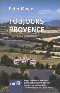 Libro Toujours Provence di Peter Mayle - ean 9788870637656 - EDT