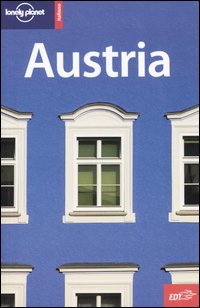 Libro Austria di Neal Bedford; Gemma Pitcher - ean 9788870637724 - Lonely Planet Italia