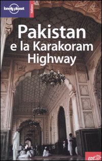 Libro Pakistan e la Karakoram Highway di  - ean 9788870637847 - Lonely Planet Italia