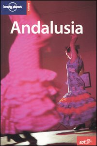 Libro Andalusia di John Noble; Susan Forsyth; Paula Hardy - ean 9788870637922 - Lonely Planet Italia