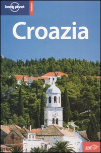 Libro Croazia di Jeanne Oliver - ean 9788870638004 - Lonely Planet Italia