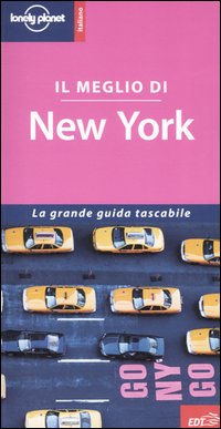 Libro meglio di New York di Ginger A. Otis - ean 9788870638035 - Lonely Planet Italia