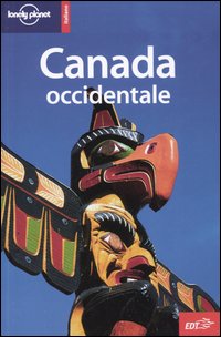 Libro Canada occidentale di  - ean 9788870638196 - Lonely Planet Italia