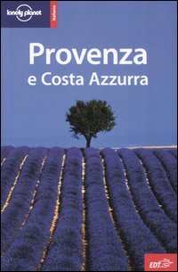 Libro Provenza e Costa Azzurra di Nicola Williams; Fran Parnell - ean 9788870638226 - Lonely Planet Italia