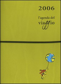 Libro agenda del viaggio 2006 di  - ean 9788870638547 - EDT