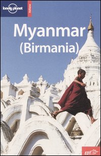 Libro Myanmar (Birmania) di Robert Reid; Michael Grosberg - ean 9788870638691 - Lonely Planet Italia