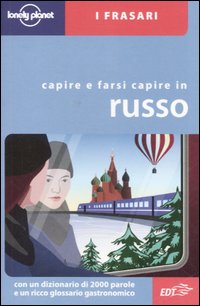 Libro Capire e farsi capire in russo di James Jenkins; Grant Taylor - ean 9788870638912 - Lonely Planet Italia