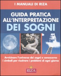 Libro Guida pratica all'interpretazione dei sogni di  - ean 9788870711240 - Riza