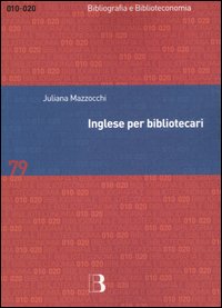 Libro Inglese per bibliotecari. Esercizi guidati per la professione