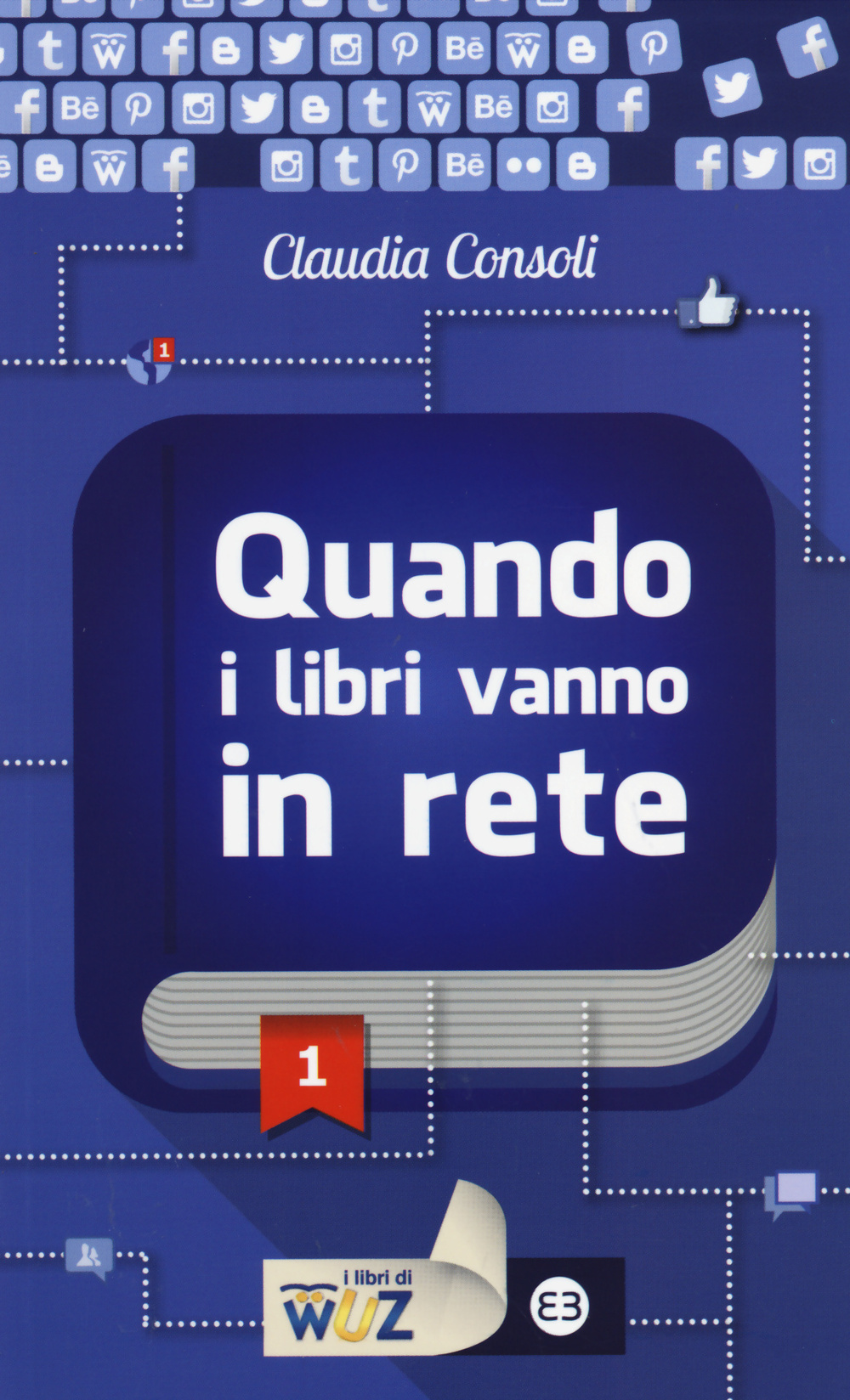 Libro Quando i libri vanno in rete di Claudia Consoli - ean 9788870757736 - Editrice Bibliografica