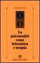 Libro psicoanalisi come letteratura e terapia di Antonino Ferro - ean 9788870785524 - Raffaello Cortina Editore
