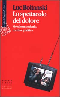 Libro spettacolo del dolore. Morale umanitaria