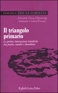 Libro triangolo primario. Le prime interazioni triadiche tra padre