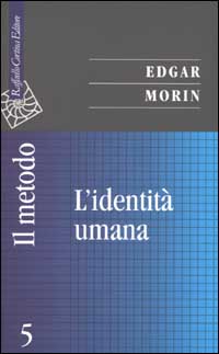 Libro metodo di Edgar Morin - ean 9788870787610 - Raffaello Cortina Editore