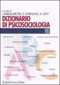 Libro Dizionario di psicosociologia di  - ean 9788870789386 - Raffaello Cortina Editore