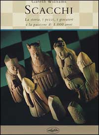 Libro Scacchi di Gareth Williams - ean 9788870827231 - Idea Libri