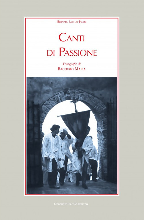 Libro Canti di passione di Bernard Lortat-Jacob - ean 9788870961850 - LIM