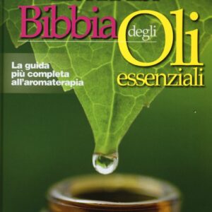 Libro mia bibbia degli oli essenziali. La guida più completa all'aromaterapia di Danièle Festy - ean 9788871066981 - Sonda