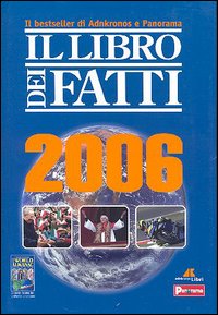Libro libro dei fatti 2006 di  - ean 9788871181851 - Adnkronos Libri