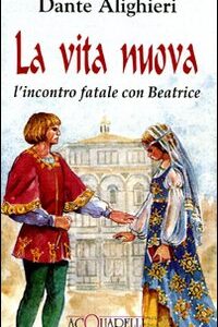 Libro vita nuova. L'incontro fatale con Beatrice di Dante Alighieri - ean 9788871229201 - Demetra