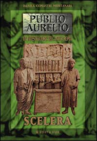 Libro Scelera di Danila Comastri Montanari - ean 9788871334554 - Hobby & Work Publishing