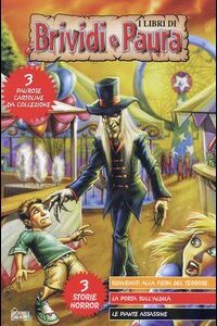 Libro Benvenuti alla fiera del terrore-La porta sull'aldilà-Le piante assassine di Roy Nemerson; Jane Ehlers; Shannon Donnelly - ean 9788871335223 - Hobby & Work Publishing