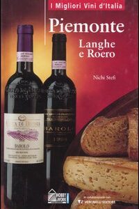 Libro Piemonte. Langhe e Roero di Nichi Stefi - ean 9788871335452 - Hobby & Work Publishing