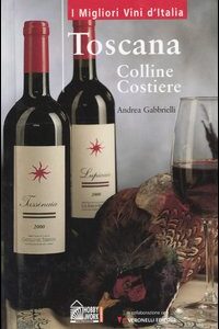 Libro Toscana. Colline costiere di Andrea Gabbrielli - ean 9788871336060 - Hobby & Work Publishing