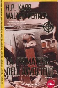 Libro primavera dell'avvoltoio di Hanns-Peter Karr; Walter Wehner - ean 9788871337395 - Hobby & Work Publishing