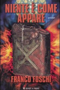 Libro Niente è come appare di Franco Foschi - ean 9788871337760 - Hobby & Work Publishing