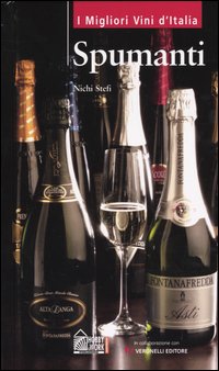 Libro Spumanti di Nichi Stefi - ean 9788871338842 - Hobby & Work Publishing
