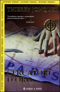 Libro Cercatori d'oro di Thierry Jonquet - ean 9788871338897 - Hobby & Work Publishing