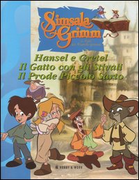 Libro Hansel e Gretel-Il gatto con gli stivali-Il prode piccolo sarto di André Sikojev; Claus Clausen; Stefan Beiten - ean 9788871339108 - Hobby & Work Publishing