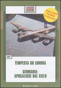 Libro Tempesta su Londra-Germania: apocalisse dal cielo. DVD di  - ean 9788871339498 - Hobby & Work Publishing