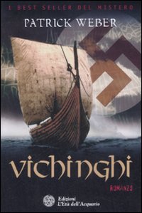 Libro Vichinghi di Patrick Weber - ean 9788871363103 - L'Età dell'Acquario