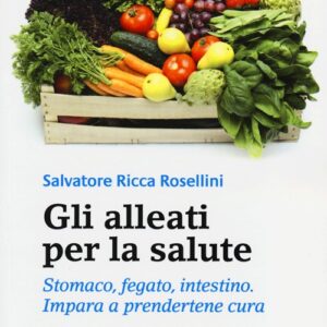 Libro alleati per la salute. Stomaco