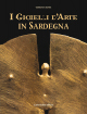 Libro gioielli d'arte in Sardegna di Giuliana Altea - ean 9788871381305 - Carlo Delfino Editore