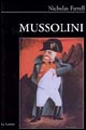 Libro Mussolini. Il primo populista della storia di Nicholas Farrell - ean 9788871669083 - Le Lettere