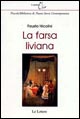 Libro farsa liviana di Fausto Nicolini - ean 9788871669915 - Le Lettere