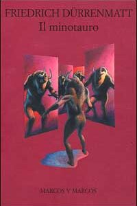 Libro minotauro di Friedrich Dürrenmatt - ean 9788871681955 - Marcos y Marcos