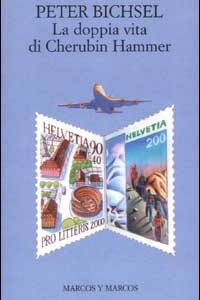 Libro doppia vita di Cherubin Hammer di Peter Bichsel - ean 9788871683195 - Marcos y Marcos