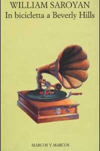Libro In bicicletta a Beverly Hills di William Saroyan - ean 9788871683263 - Marcos y Marcos