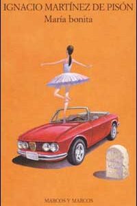 Libro Maria bonita di Ignacio Martínez de Pisón - ean 9788871683461 - Marcos y Marcos