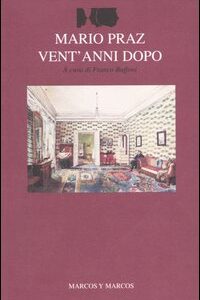 Libro Mario Praz vent'anni dopo. Atti del Convegno (Roma-Cassino