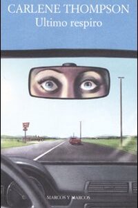 Libro Ultimo respiro di Carlene Thompson - ean 9788871684635 - Marcos y Marcos
